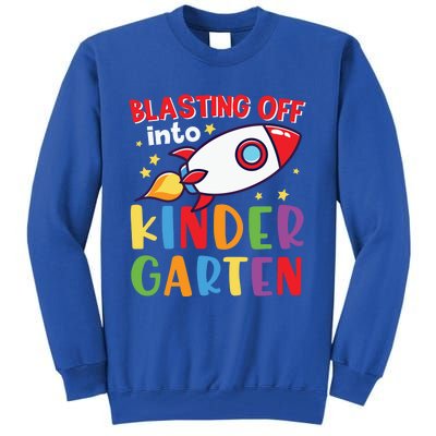 Blasting Off Into Kindergarten Rocket Cute Kindergarten Cool Gift Tall Sweatshirt