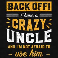 Back Off! I Have A Crazy Uncle And I'm Not Afraid To Use Him Ladies PosiCharge Tri-Blend Wicking Tank