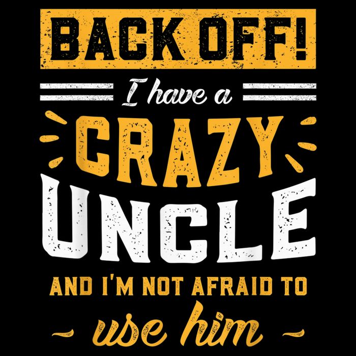 Back Off! I Have A Crazy Uncle And I'm Not Afraid To Use Him Visor