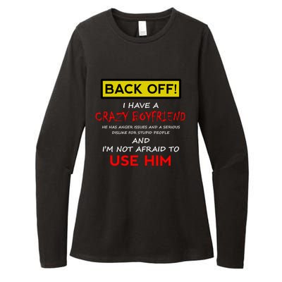 Back Off I Have A Crazy Friend Gift Friend Gift Womens CVC Long Sleeve Shirt