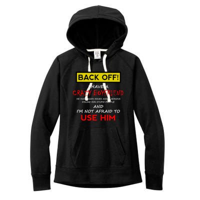 Back Off I Have A Crazy Friend Gift Friend Gift Women's Fleece Hoodie