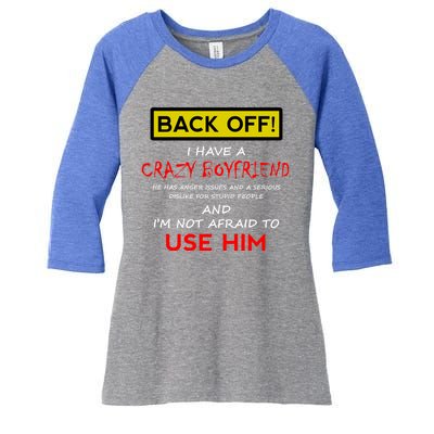 Back Off I Have A Crazy Friend Gift Friend Gift Women's Tri-Blend 3/4-Sleeve Raglan Shirt