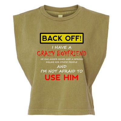 Back Off I Have A Crazy Friend Gift Friend Gift Garment-Dyed Women's Muscle Tee