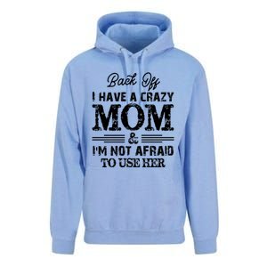 Back Off I Have A Crazy Mom IM Not Gift Unisex Surf Hoodie