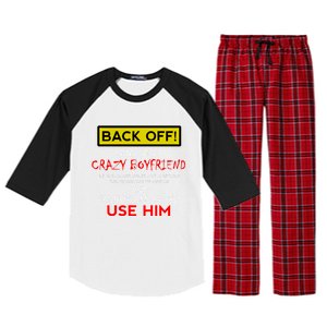 Back Off I Have A Crazy Friend Great Gift Friend Raglan Sleeve Pajama Set