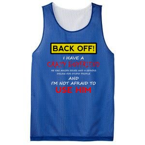 Back Off I Have A Crazy Friend Great Gift Friend Mesh Reversible Basketball Jersey Tank