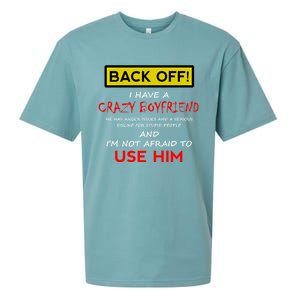 Back Off I Have A Crazy Friend Great Gift Friend Sueded Cloud Jersey T-Shirt