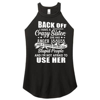 Back Off I Have A Crazy Sisters Brothers Boy Girl Women’s Perfect Tri Rocker Tank