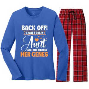 Back Off I Have A Crazy Aunt Nephew Niece Family Gift Women's Long Sleeve Flannel Pajama Set 