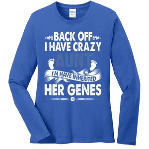 Back Off I Have A Crazy Aunt Niece Retro Aunt Gift Ladies Long Sleeve Shirt