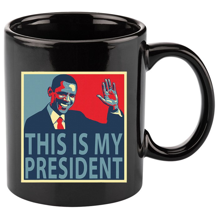 Barack Obama Is My President 11oz C Handle Ceramic Mug