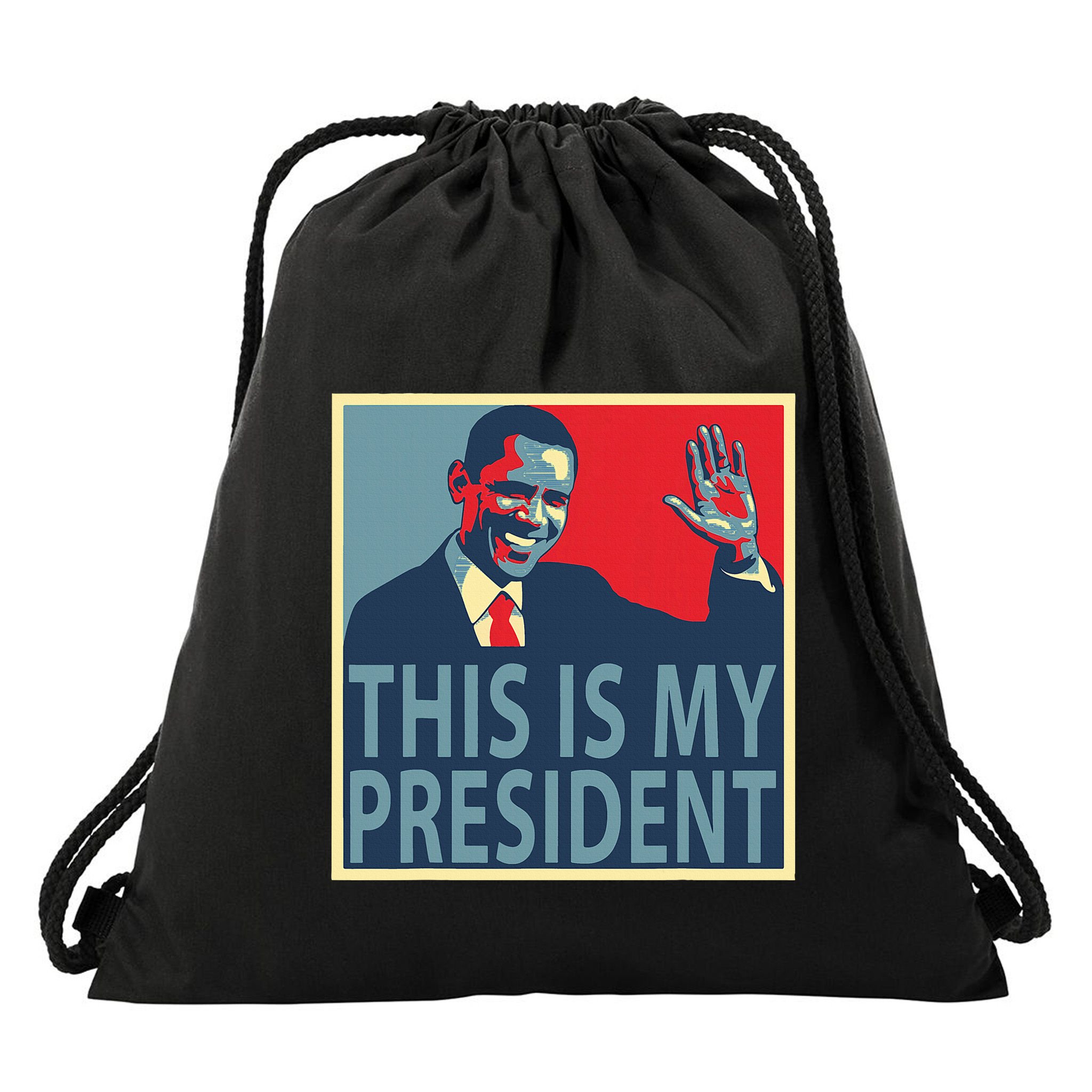 Barack Obama Is My President Drawstring Bag