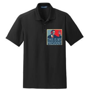 Barack Obama Is My President Dry Zone Grid Polo