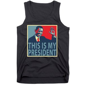 Barack Obama Is My President Tank Top