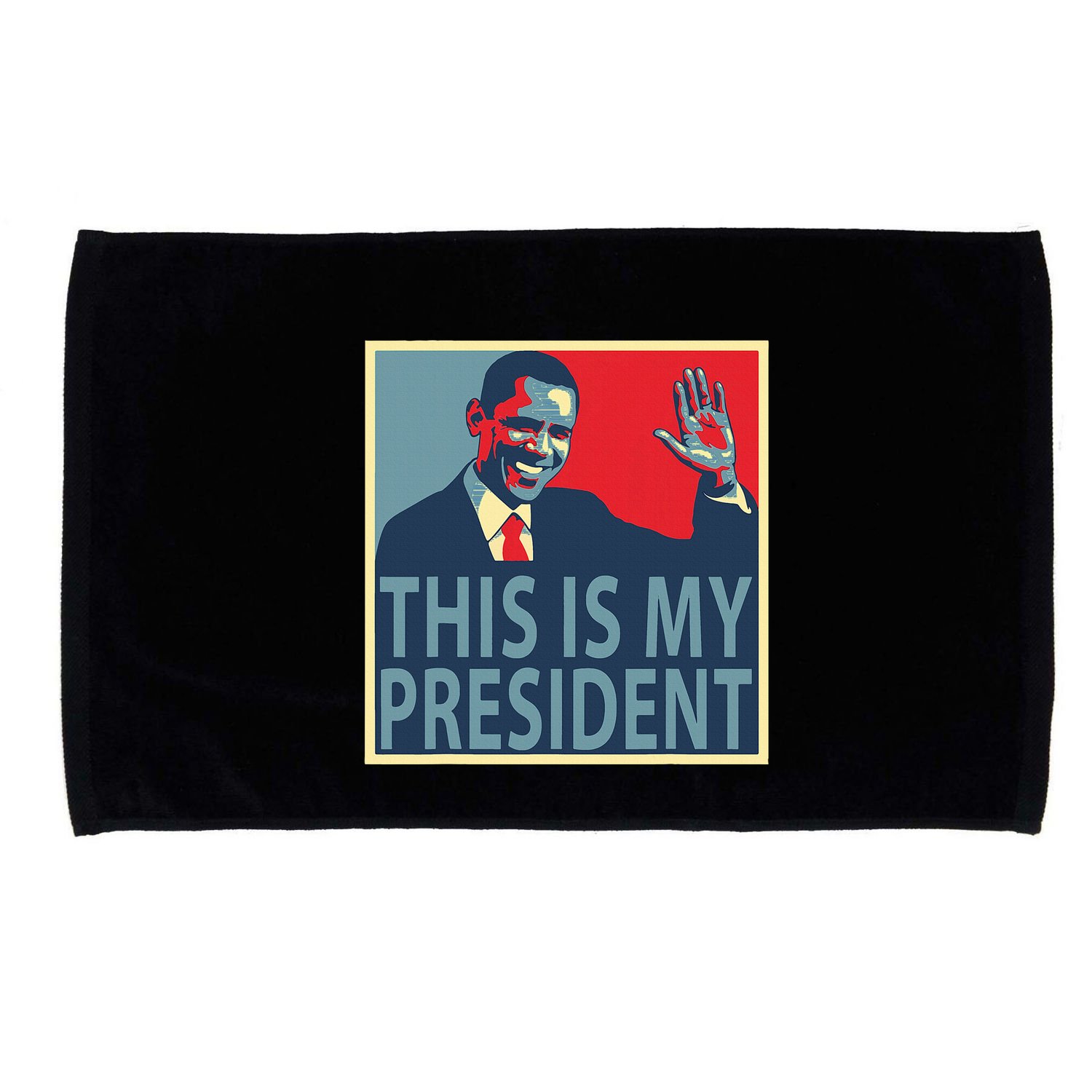 Barack Obama Is My President Microfiber Hand Towel