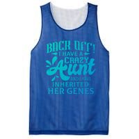 Back Off I Have A Crazy Aunt Funny Auntie Niece Graphic Great Gift Mesh Reversible Basketball Jersey Tank