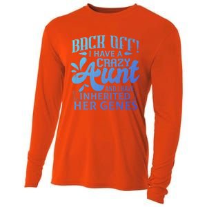 Back Off I Have A Crazy Aunt Funny Auntie Niece Graphic Great Gift Cooling Performance Long Sleeve Crew