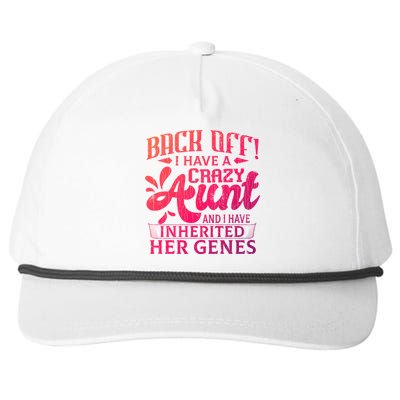 Back Off I Have A Crazy Aunt Funny Auntie Niece Graphic Great Gift Snapback Five-Panel Rope Hat