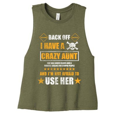 Back Off I Have A Crazy Aunt Niece Nephew Vintage Gift Women's Racerback Cropped Tank