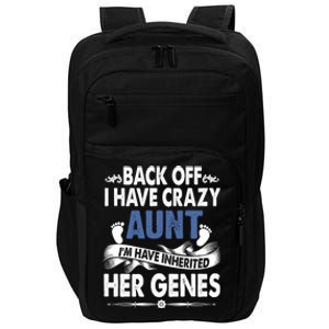 Back Off I Have A Crazy Aunt Niece Retro Aunt Gift Impact Tech Backpack