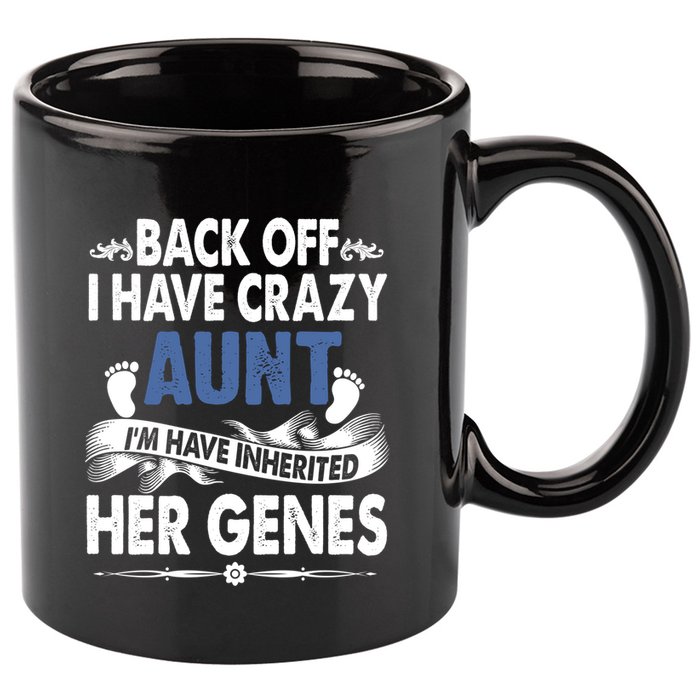 Back Off I Have A Crazy Aunt Niece Retro Aunt Gift 11oz C Handle Ceramic Mug