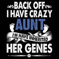 Back Off I Have A Crazy Aunt Niece Retro Aunt Gift Drawstring Bag