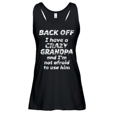 Back Off I Have A Crazy Grandpa & IM Not Afraid To Use Him Ladies Essential Flowy Tank