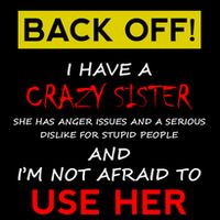 Back Off I Have A Crazy Sister Gift Brother Gift Doggie Tank