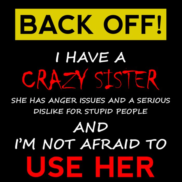 Back Off I Have A Crazy Sister Gift Brother Gift Doggie Tank