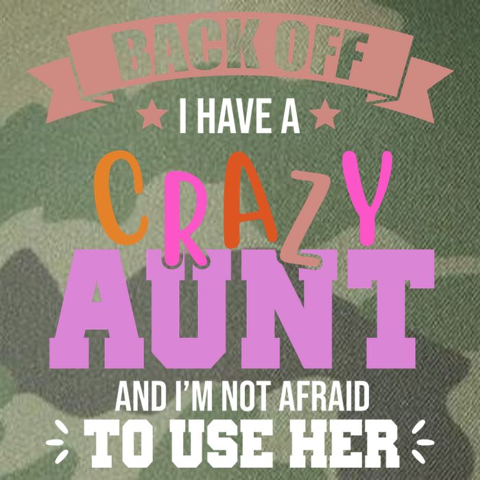 Back Off I Have A Crazy Aunt And I'm Not Afraid To Use Her Funny Legacy Tie Dye Trucker Hat