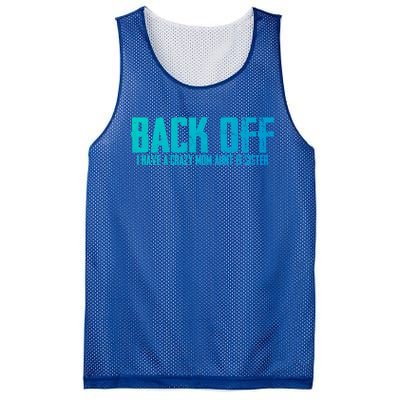 Back Off I Have A Crazy Mom Aunt And Sister Gift Mesh Reversible Basketball Jersey Tank