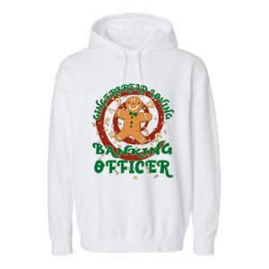 Banking Officer Job Gingerbread Funny Xmas Great Gift Garment-Dyed Fleece Hoodie