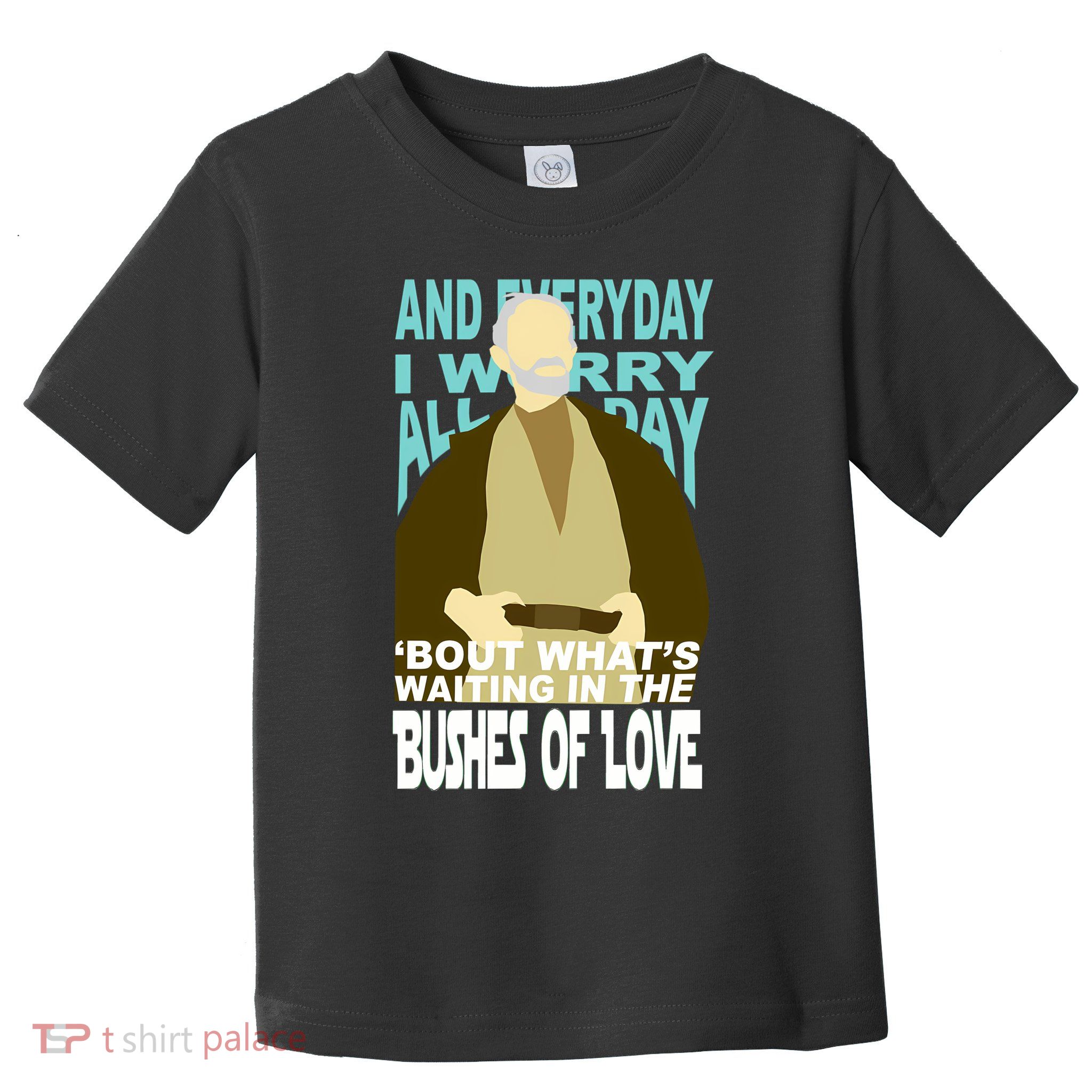 Bushes Of Love Blr T-Shirt Toddler T-Shirt