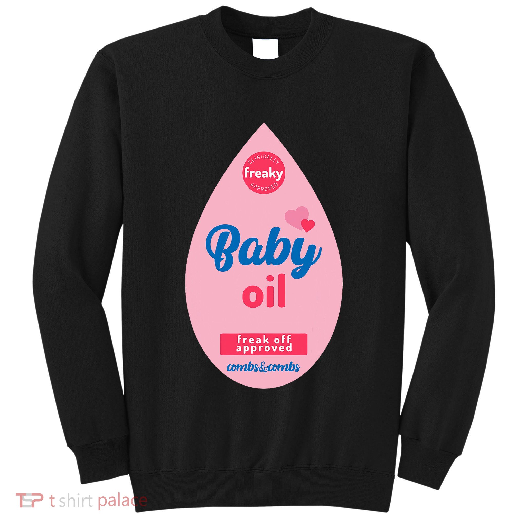 Baby Oil Lazy Funny Costume Ideas Tall Sweatshirt
