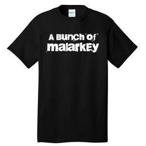 Bunch Of Malarkey Biden Trump Debate 2024 American Election Tall T-Shirt