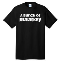 Bunch Of Malarkey Biden Trump Debate 2024 American Election Tall T-Shirt