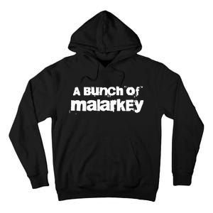 Bunch Of Malarkey Biden Trump Debate 2024 American Election Tall Hoodie