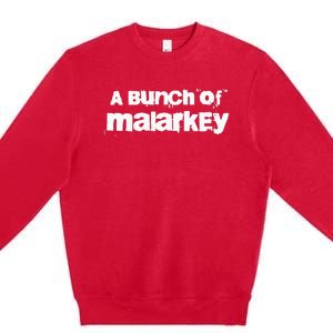 Bunch Of Malarkey Biden Trump Debate 2024 American Election Premium Crewneck Sweatshirt