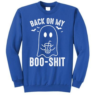 Back On My Booshit Funny Boo Ghost Halloween Costume Gift Sweatshirt