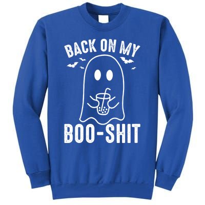 Back On My Booshit Funny Boo Ghost Halloween Costume Gift Tall Sweatshirt