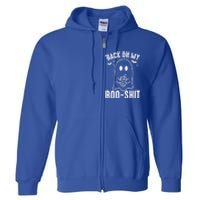 Back On My Booshit Funny Boo Ghost Halloween Costume Gift Full Zip Hoodie