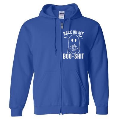 Back On My Booshit Funny Boo Ghost Halloween Costume Gift Full Zip Hoodie