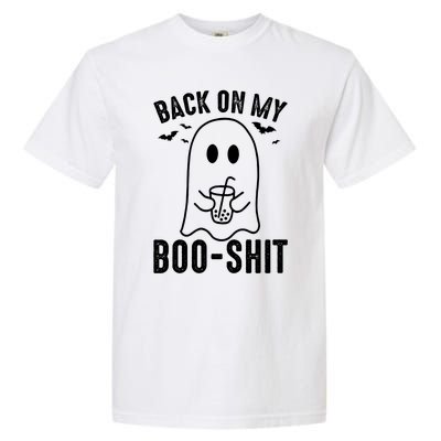 Back On My Booshit Funny Boo Ghost Halloween Costume Gift Garment-Dyed Heavyweight T-Shirt