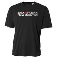 Back Off Man. I'm A Scientist. 80s Ghost Funny Quote Shirt Cooling Performance Crew T-Shirt