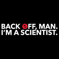 Back Off Man. I'm A Scientist. 80s Ghost Funny Quote Shirt Cooling Performance Crew T-Shirt