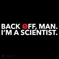 Back Off Man. I'm A Scientist. 80s Ghost Funny Quote Shirt Tall T-Shirt