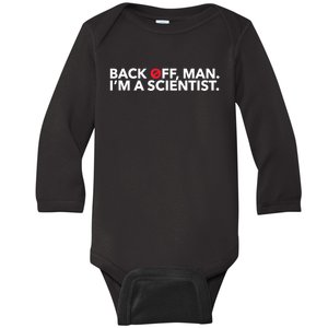 Back Off Man. I'm A Scientist. 80s Ghost Funny Quote Shirt Baby Long Sleeve Bodysuit