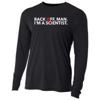 Back Off Man. I'm A Scientist. 80s Ghost Funny Quote Shirt Cooling Performance Long Sleeve Crew