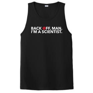 Back Off Man. I'm A Scientist. 80s Ghost Funny Quote Shirt PosiCharge Competitor Tank