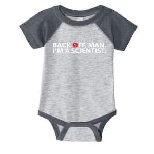 Back Off Man. I'm A Scientist. 80s Ghost Funny Quote Shirt Infant Baby Jersey Bodysuit